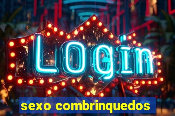 sexo combrinquedos